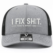 🛠️ I Fix Shit Trucker Hat – Funny Mechanic & Fixer Cap