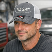 💥LAST DAY 60% OFF-🛠️ I Fix Shit Trucker Hat – Funny Mechanic & Fixer Cap